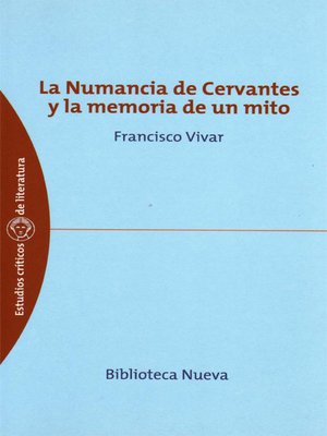 cover image of La Numancia de Cervantes y la memoria de un mito
